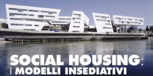 Socialhousing_modelliinsediativi-1